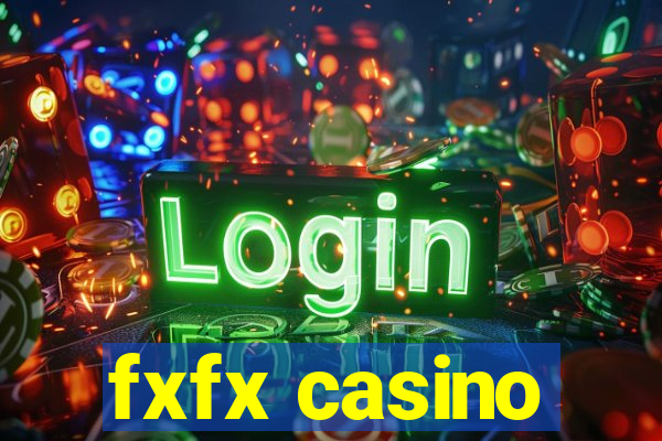 fxfx casino